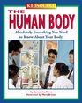 KidSource The Human Body Absolutely Everything You Need to Know About Your Body