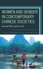 Women and Gender in Contemporary Chinese Societies Beyond Han Patriarchy