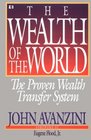 Wealth of the World The Proven Wealth Transfer System