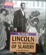 American War Library  The Civil War Lincoln and the Abolition of Slavery