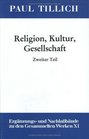 Religion Kultur Gesellschaft Unveroffentlichte Texte Aus Der Deutschen Zeit