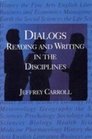 Dialogs Reading and Writing in the Disciplines