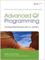 Advanced Qt Programming Creating Great Software with C and Qt 4