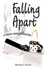 Falling Apart a short story collection