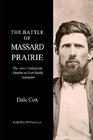 The Battle of Massard Prairie The 1864 Confederate Attacks on Fort Smith Arkansas