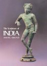 Sculpture of India 3000 BC1300 AD
