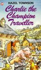 Charlie the Champion Traveller