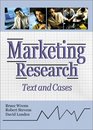 Marketing Research Text and Cases