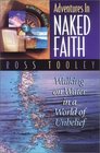 Adventures in Naked Faith (International Adventure)