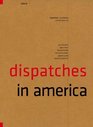 Dispatches D1 In America