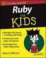 Coding with Ruby For Kids For Dummies