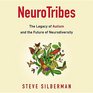 NeuroTribes The Legacy of Autism and the Future of Neurodiversity