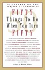 Fifty Things To Do When You Turn Fifty