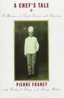 A Chef's Tale  A Memoir of Food France and America