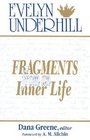 Fragments from an Inner Life The Notebooks of Evelyn Underhill