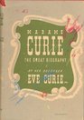 Madame Curie A Biography