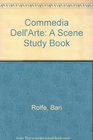 Commedia Dell'Arte: A Scene Study Book
