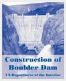 Construction Of Boulder Dam