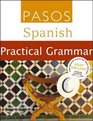 Pasos Spanish Practical Grammar