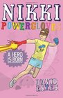 Nikki Powergloves A Hero is Born