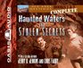 Haunted Waters / Stolen Secrets