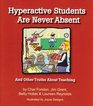 Hyperactive Students Are Never Absent