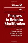 Progress in Behavior Modification Vol 10