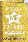 Hold Me Closer The Tiny Cooper Story
