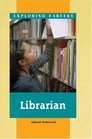 Exploring Careers  Librarian