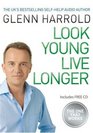 Look Young Live Longer