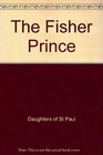 The Fisher Prince (Their Encounter Books)