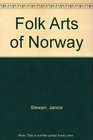 Folk Arts of Norway