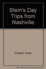 Stein's Day Trips from Nashville