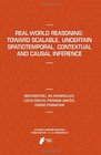 RealWorld Reasoning Toward Scalable Uncertain Spatiotemporal  Contextual and Causal Inference