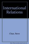 International Relations in Perspective The Pursuit of Security Welfare and Justice