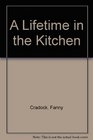A Lifetime in the Kitchen