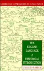 The English Language  A Historical Introduction