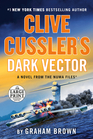 Clive Cussler's Dark Vector (NUMA Files, Bk 19) (Large Print)