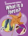 What is a Force