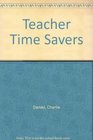 Teacher Time Savers
