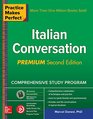 Practice Makes Perfect Italian Conversation Second Edition