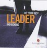 Leader Be Your Best    and Beyond