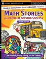 Math Stories For Problem Solving Success ReadytoUse Activities Based on RealLife Situations Grades 612