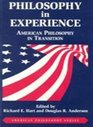 Philosophy in Experience American Philosophy in Transition