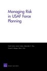 Managing Risk in USAF Force Planning
