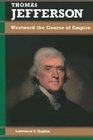 Thomas Jefferson Westward the Course of Empire  Westward the Course of Empire
