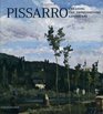Pissarro Creating the Impressionist Landscape