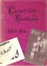 Canary girls and stockpots