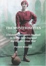 The Munitionettes A History of Women's Football in North East England During the Great War