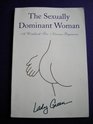 Sexually Dominant Woman A Workbook for Nervous Beginners